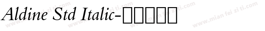 Aldine Std Italic字体转换